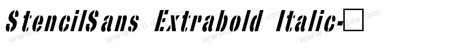 StencilSans Extrabold Italic字体转换